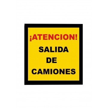 Señal bolsa de plástico ¡ATENCIÓN! SALIDA DE CAMIONES