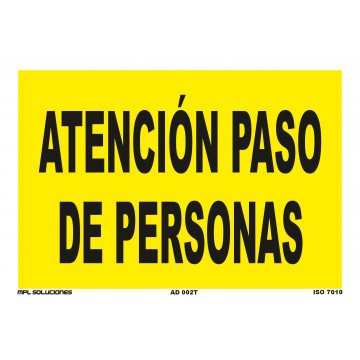 Señal: Atención paso de personas