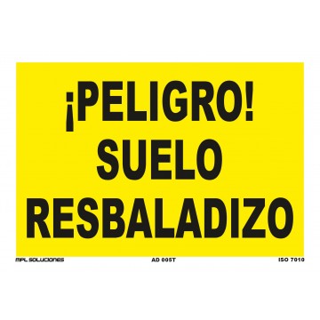 Señal: ¡Peligro! Suelo resbaladizo