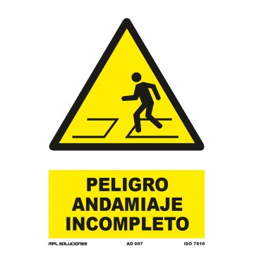 Señal: Peligro andamiaje incompleto