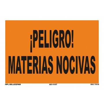 Señal: ¡Peligro! Materias nocivas