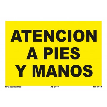 Señal: Atención a pies y manos