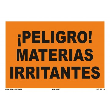 Señal: ¡Peligro! Materias irritantes