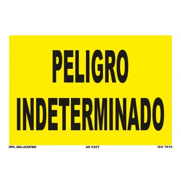 Señal: Peligro indeterminado