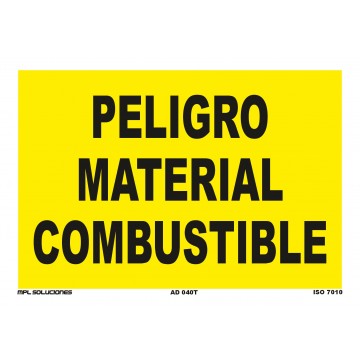 Señal: Peligro material combustible