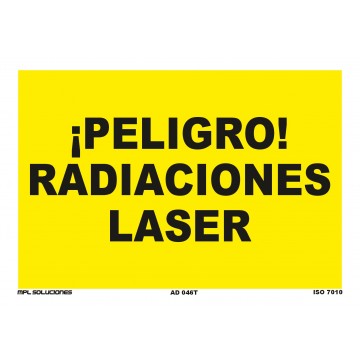 Señal: ¡Peligro! Radiaciones láser