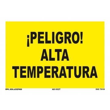 Señal: ¡Peligro! Alta temperatura