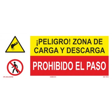 Señal: Zona De Carga Y Descarga - Prohibido El Paso