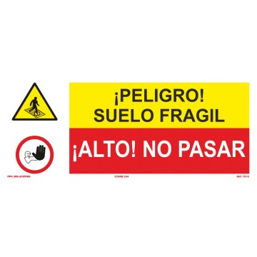 Señal: Suelo Frágil - No Pasar