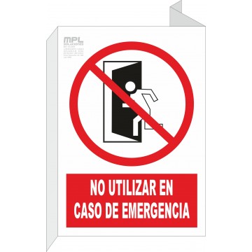 Banderola: No Utilizar En Caso De Emergencia