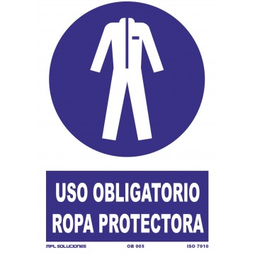 Señal: Uso obligatorio ropa protectora