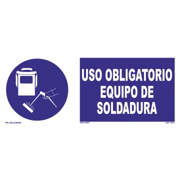 Señal: Uso obligatorio de equipo de soldadura