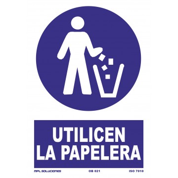 Señal: Utilicen la papelera