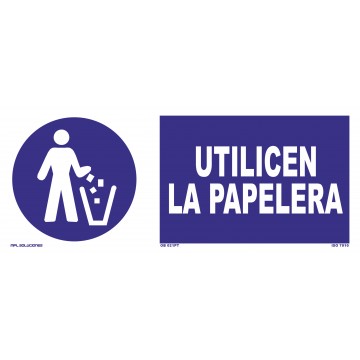 Señal: Utilicen la papelera