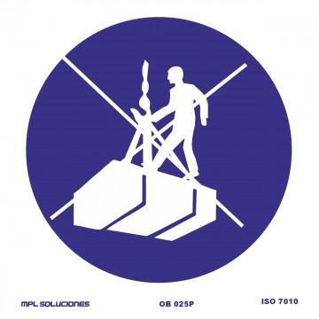 Señal: No colocarse encima de la carga