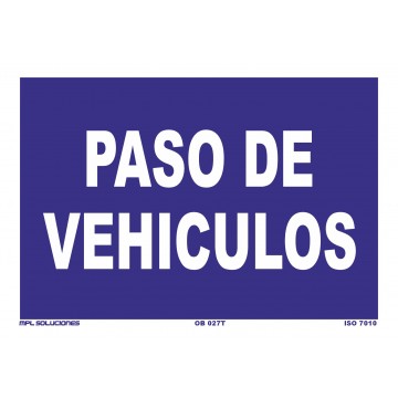 Señal: Paso de vehículos