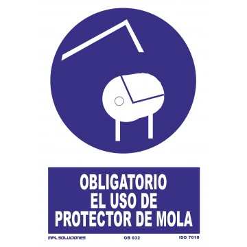 Señal: Obligatorio el uso de protector de mola