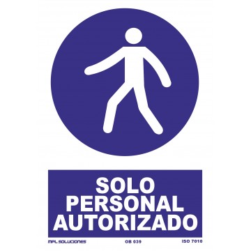 Señal: Solo personal autorizado