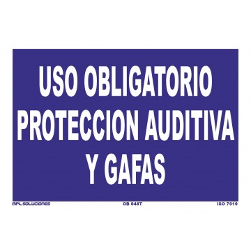 Señal: Uso obligatorio protección auditiva y gafas