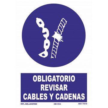 Señal: Obligatorio revisar cables y cadenas