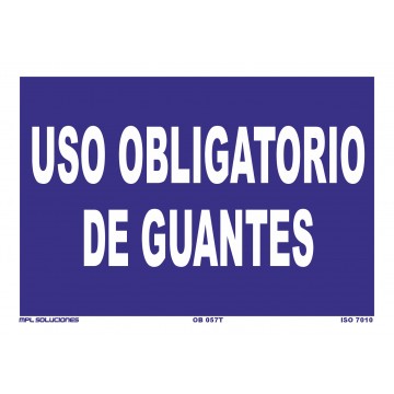 Señal: Uso obligatorio de guantes