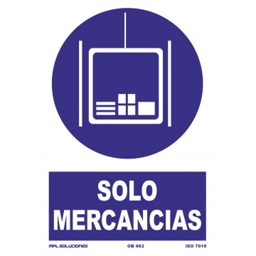 Señal: Solo mercancías