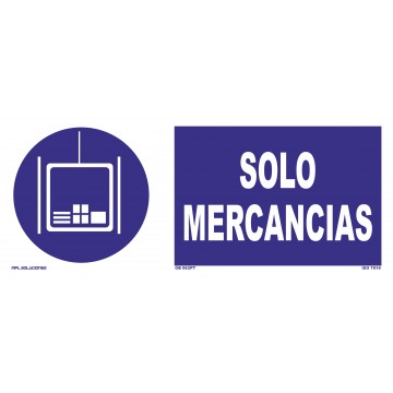 Señal: Solo mercancías