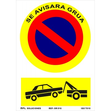 Señal: Se Avisara Grúa