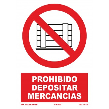 Señal: Prohibido depositar mercancías