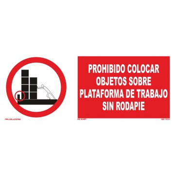 Señal: Prohibido colocar objetos sobre plataforma de trabajo sin rodapié