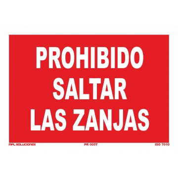 Señal: Prohibido saltar zanjas
