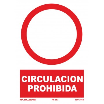 Señal: Circulación prohibida