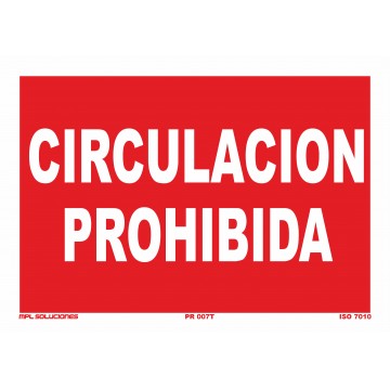 Señal: Circulación prohibida