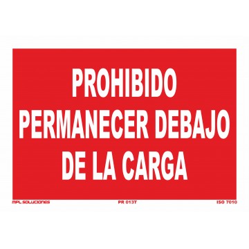 Señal: Prohibido permanecer debajo de la carga