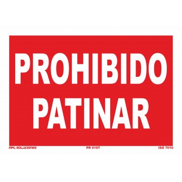 Señal: Prohibido patinar