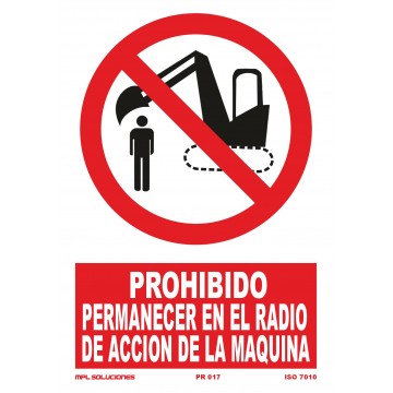 Señal: Prohibido permanecer en el radio de acción