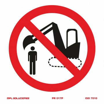 Señal: Prohibido permanecer en el radio de acción