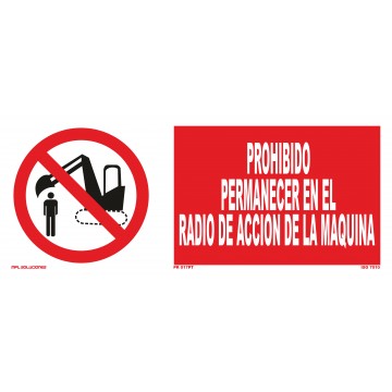 Señal: Prohibido permanecer en el radio de acción