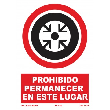 Señal: Prohibido permanecer en este lugar