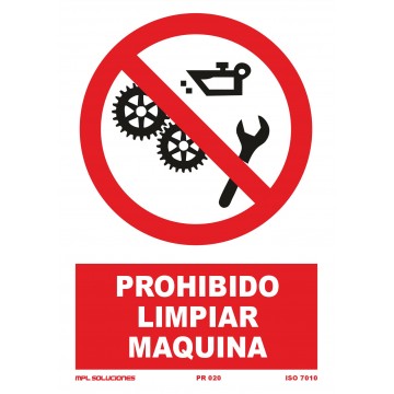 Señal: Prohibido limpiar máquina