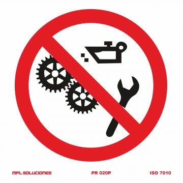 Señal: Prohibido limpiar maquina