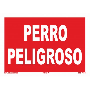 Señal: Perro peligroso
