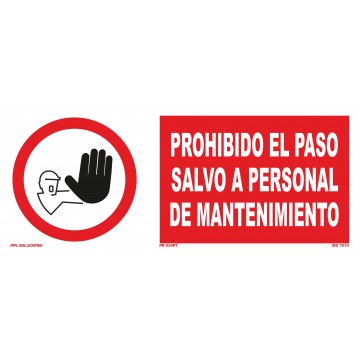 Señal: Prohibido el paso salvo a personal de mantenimiento
