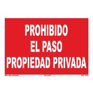 Señal: Prohibido el paso a propiedad privada