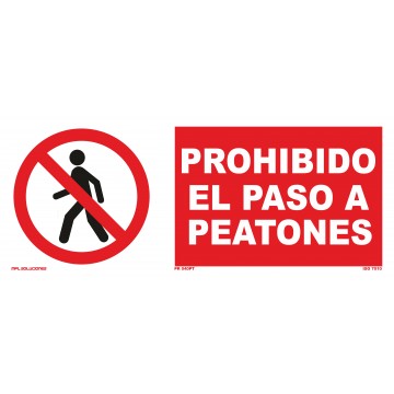 Señal: Prohibido el paso a peatones