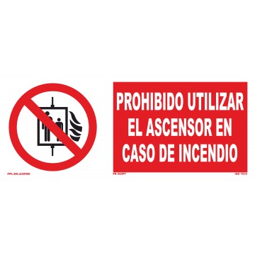 Señal: Prohibido utilizar el ascenso en caso de incendio