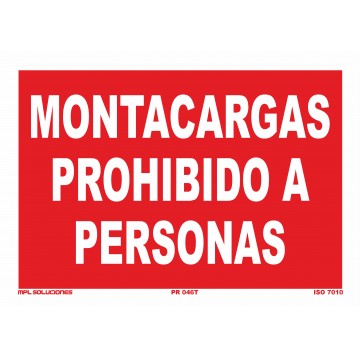Señal: Montacargas prohibido a personas