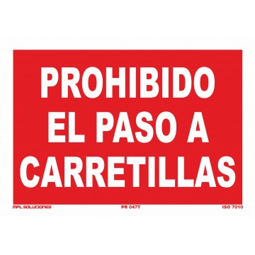 Señal: Prohibido el paso a carretillas