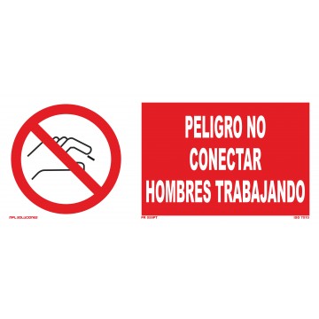 Señal: Peligro no conectar hombres trabajando