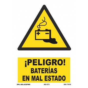 Señal: ¡Peligro! Baterías en mal estado